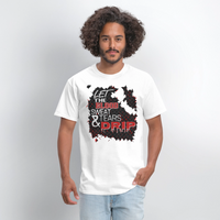 BLOOD SWEAT & TEARS Men's T-Shirt | GILDAN 5000 - white