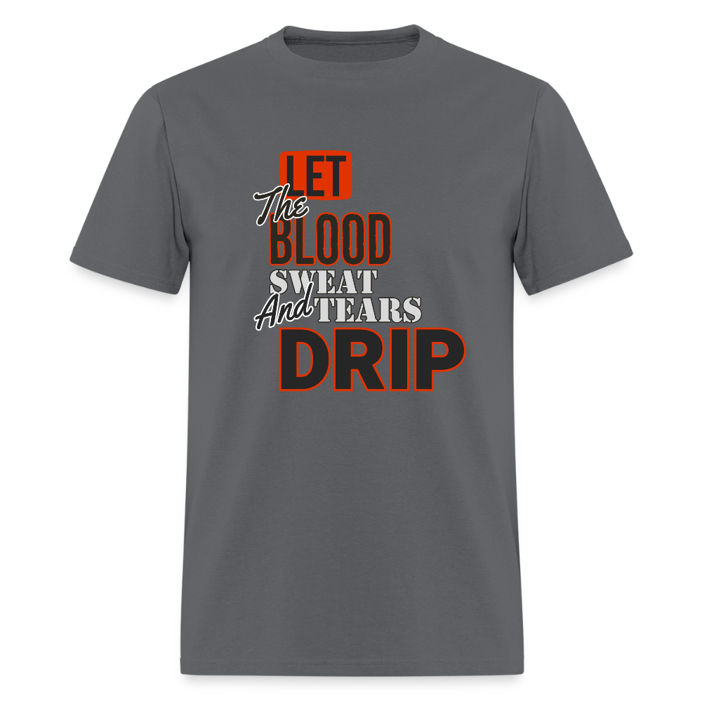 Blood, Sweat & Tears Half Sleeve Premium Tee - charcoal