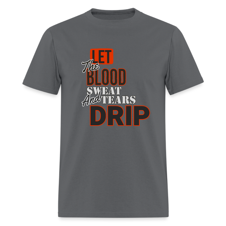 Blood, Sweat & Tears Half Sleeve Premium Tee - charcoal