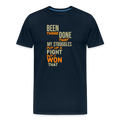 BEEN THERE DONE THAT Men’s Premium  T-Shirt - deep navy