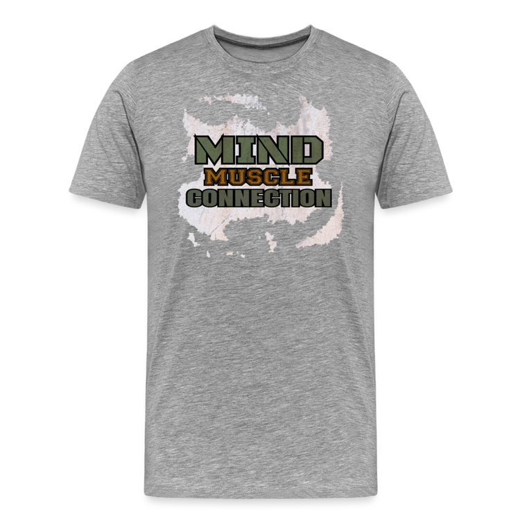 Mind Muscle Connection Premium T-Shirt - heather gray