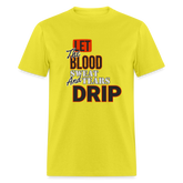 Blood, Sweat & Tears Half Sleeve Premium Tee - yellow