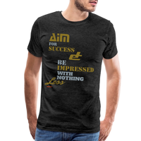 Aim For Success Men's Premium T-Shirt - charcoal grey