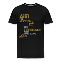 Aim For Success Men's Premium T-Shirt - black
