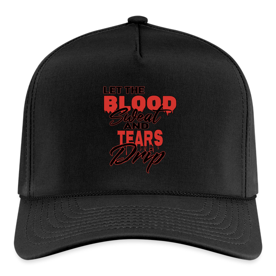 Let The Blood Sweat & Tears Drip Cap - black/black