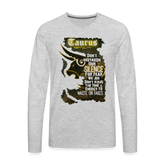 "Taurus Mentality" Premium Long Sleeve T-Shirt - heather gray