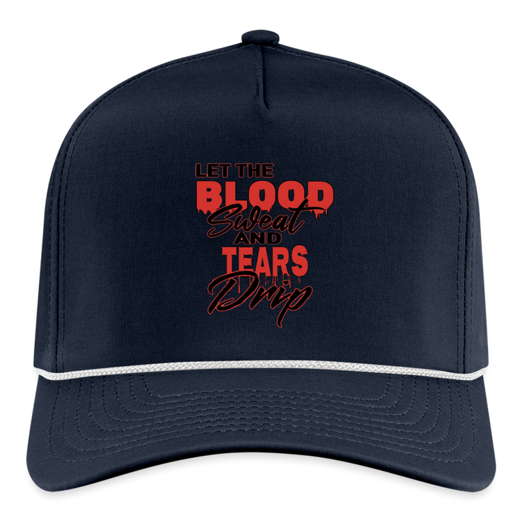 Let The Blood Sweat & Tears Drip Cap - navy/white