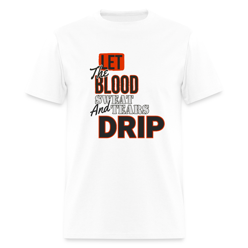 Blood, Sweat & Tears Half Sleeve Premium Tee - white