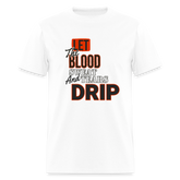 Blood, Sweat & Tears Half Sleeve Premium Tee - white