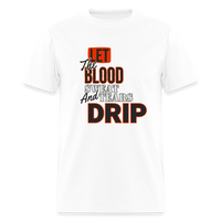Blood, Sweat & Tears Half Sleeve Premium Tee - white