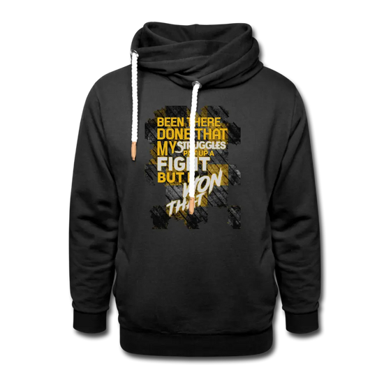 "BEEN THERE DONE THAT" Style 3 Shawl Collar Hoodie - black